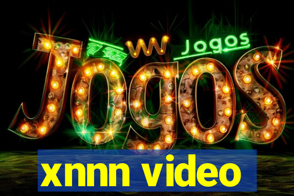 xnnn video